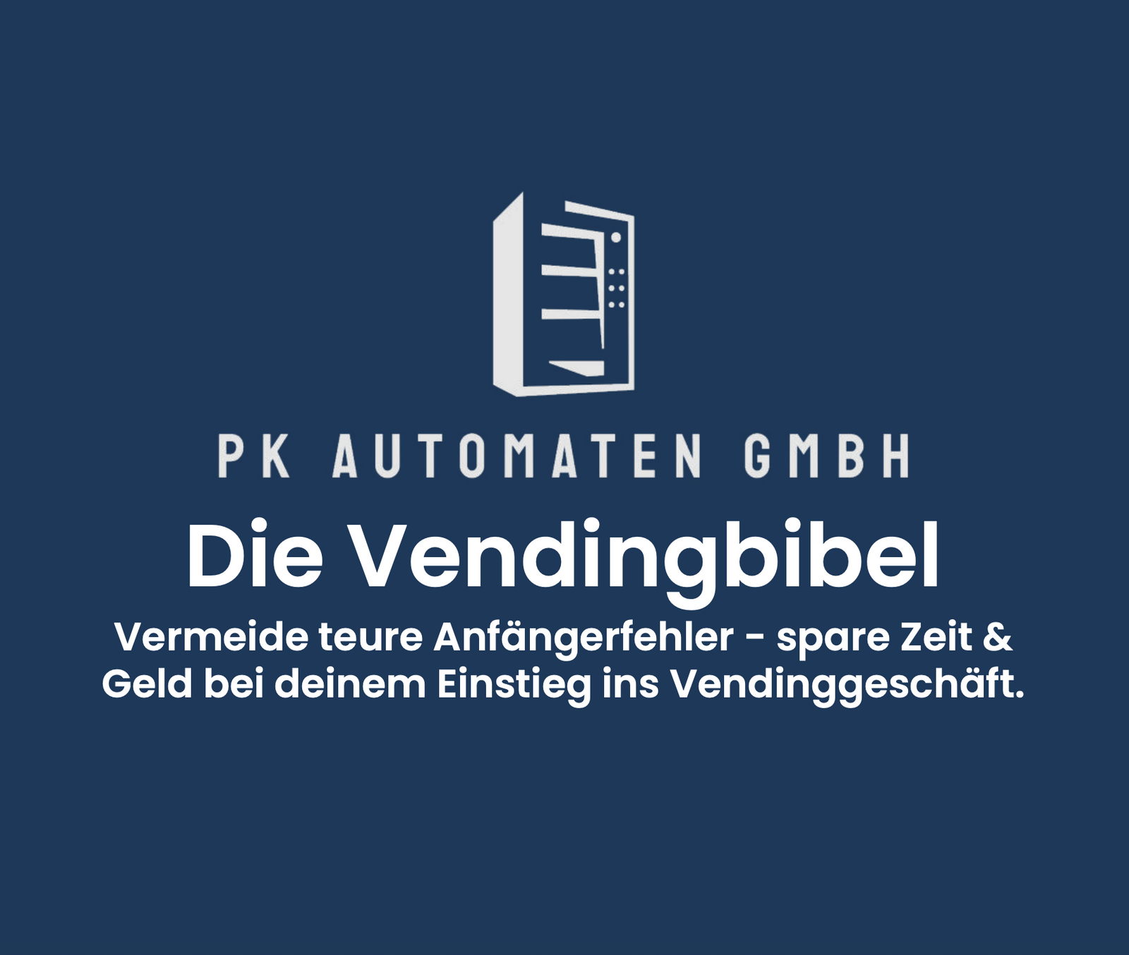 Dein Start ins Vending-Business – kostenloser PDF-Guide für Anfänger